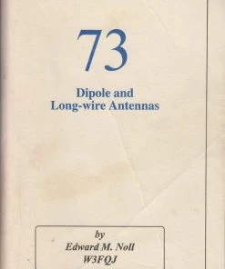 MFJ-3302, BOOK, 73 DIPOLE AND LONG-WIRE ANTENNAS